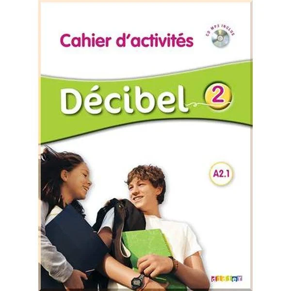 Рабочая тетрадь Décibel 2 Cahier d'activités avec CD audio