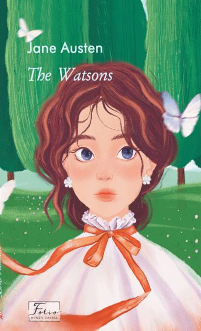 Книга «The Watsons» Джейн Остін 9786178508203 Книга «The Watsons» Джейн Остін 9786178508203