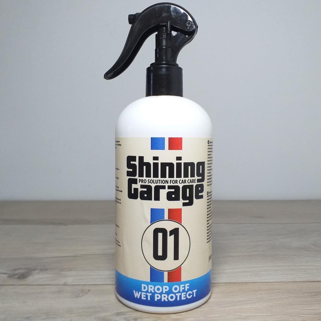 Спрей для защиты кузова Shining Garage 01 Drop off wet protect Гидрофобное покрытие 590 мл (X-1440)