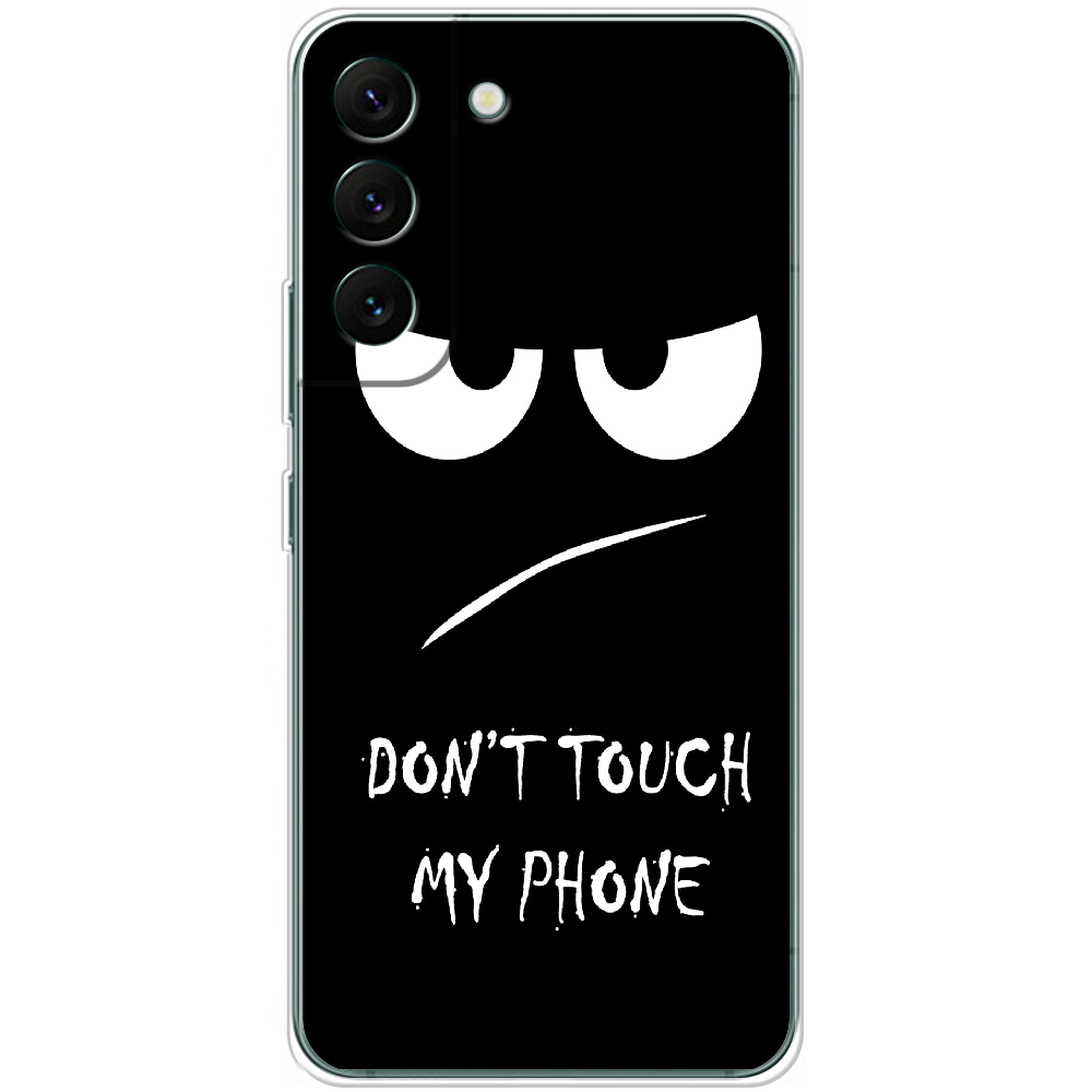 Чехол BoxFace Samsung Galaxy S22 (S901) Don't Touch my Phone Прозрачный силикон (44180-up535-44180)