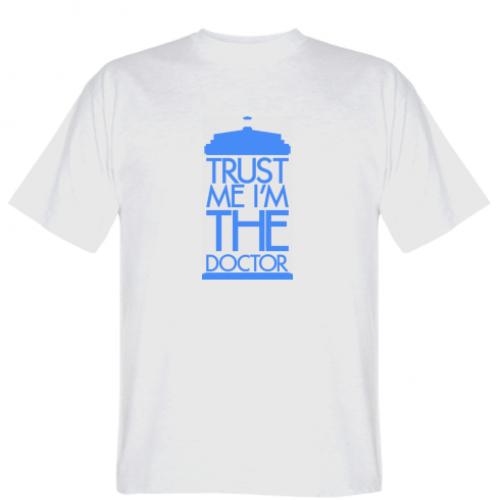 Футболка мужская Trust Me i'm The Doctor XL Белый (12340739-1-179068-XL)