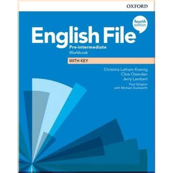 Рабочая тетрадь English File Fourth Edition Pre-Intermediate Workbook with key