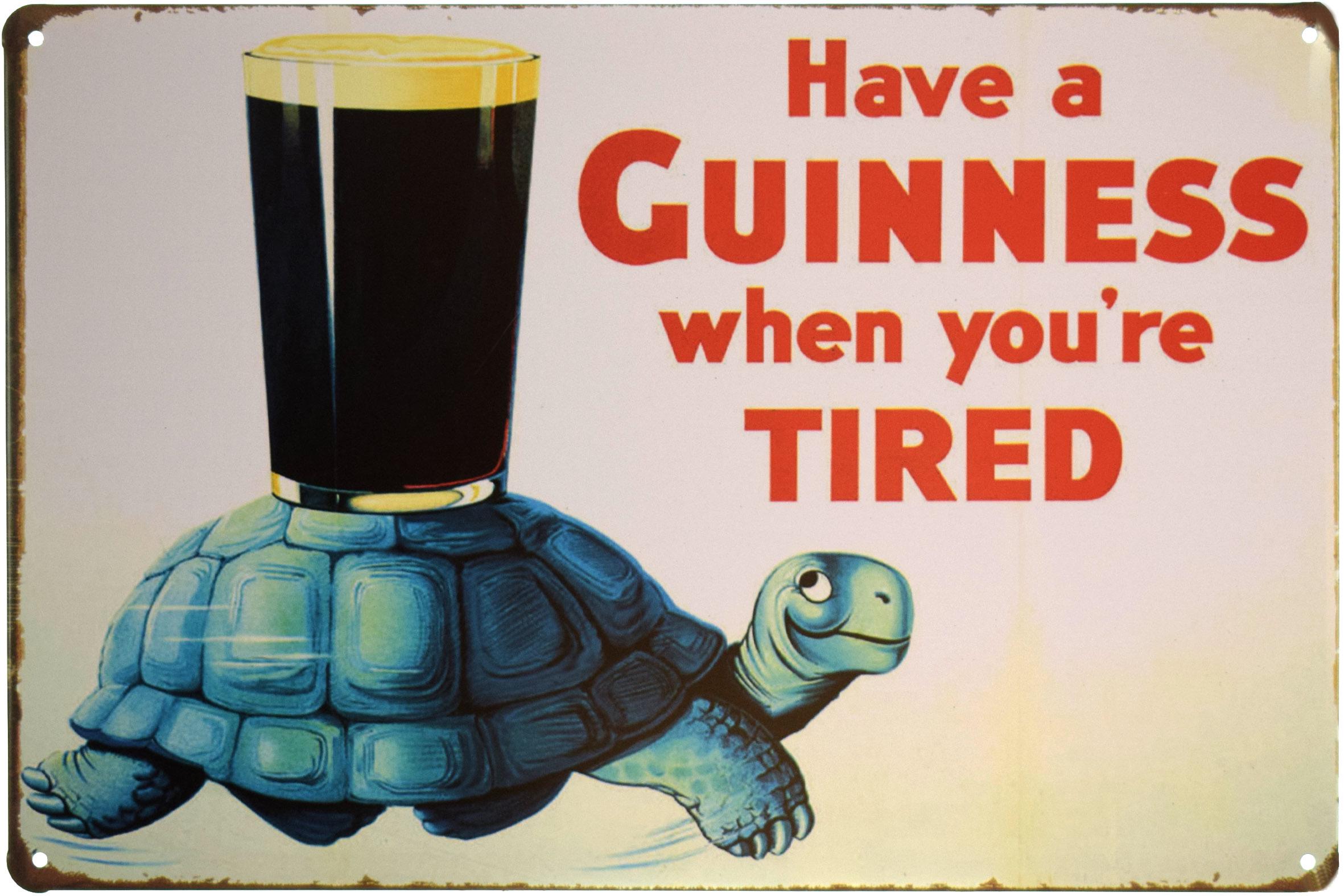 Табличка металева Майте При Собі Гіннес Якщо Ви Втомилися/Have A Guinness When You're Tired 20x30 см