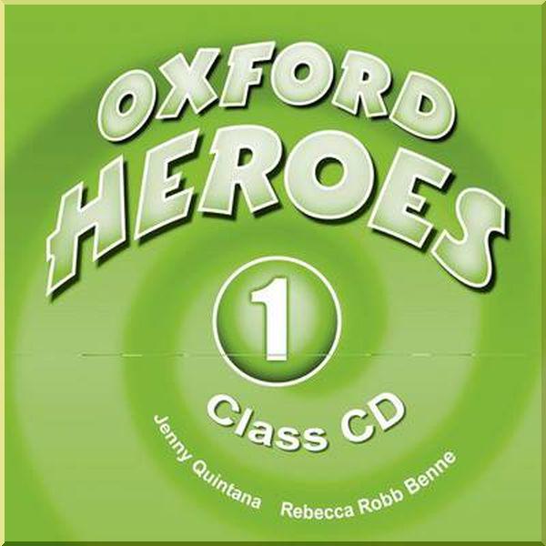 Книга Rebecca Robb Benne/Jenny Quintana "Oxford Heroes 1 Class CD" (ISBN:9780194806091)