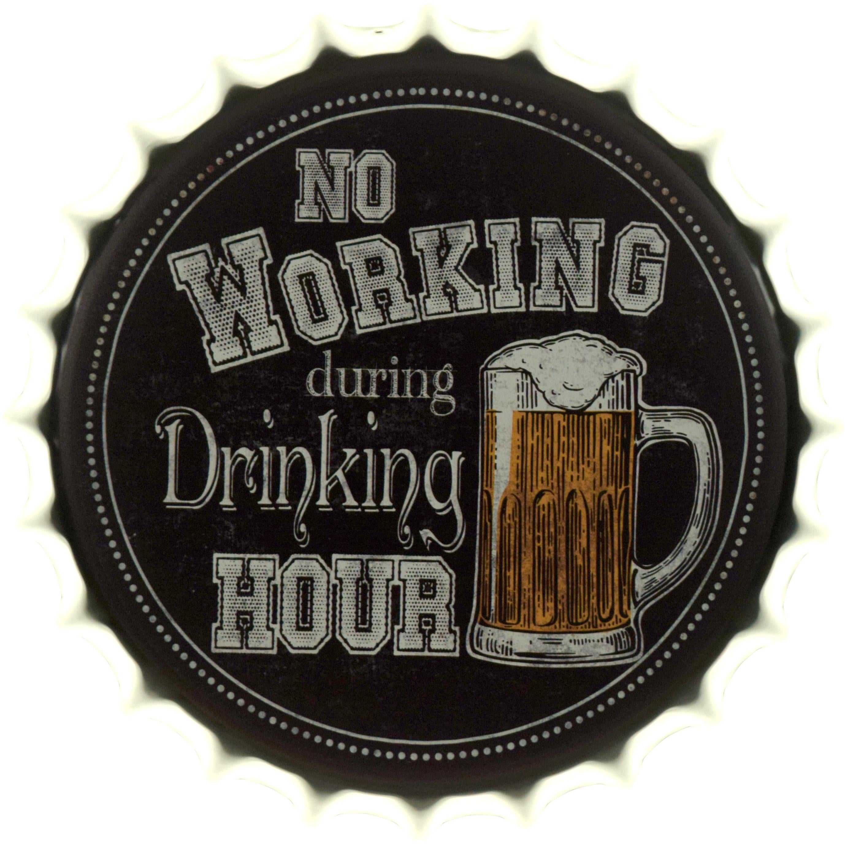 Табличка металлическая "No Working During Drinking Hour" 35 см (ms-104665)