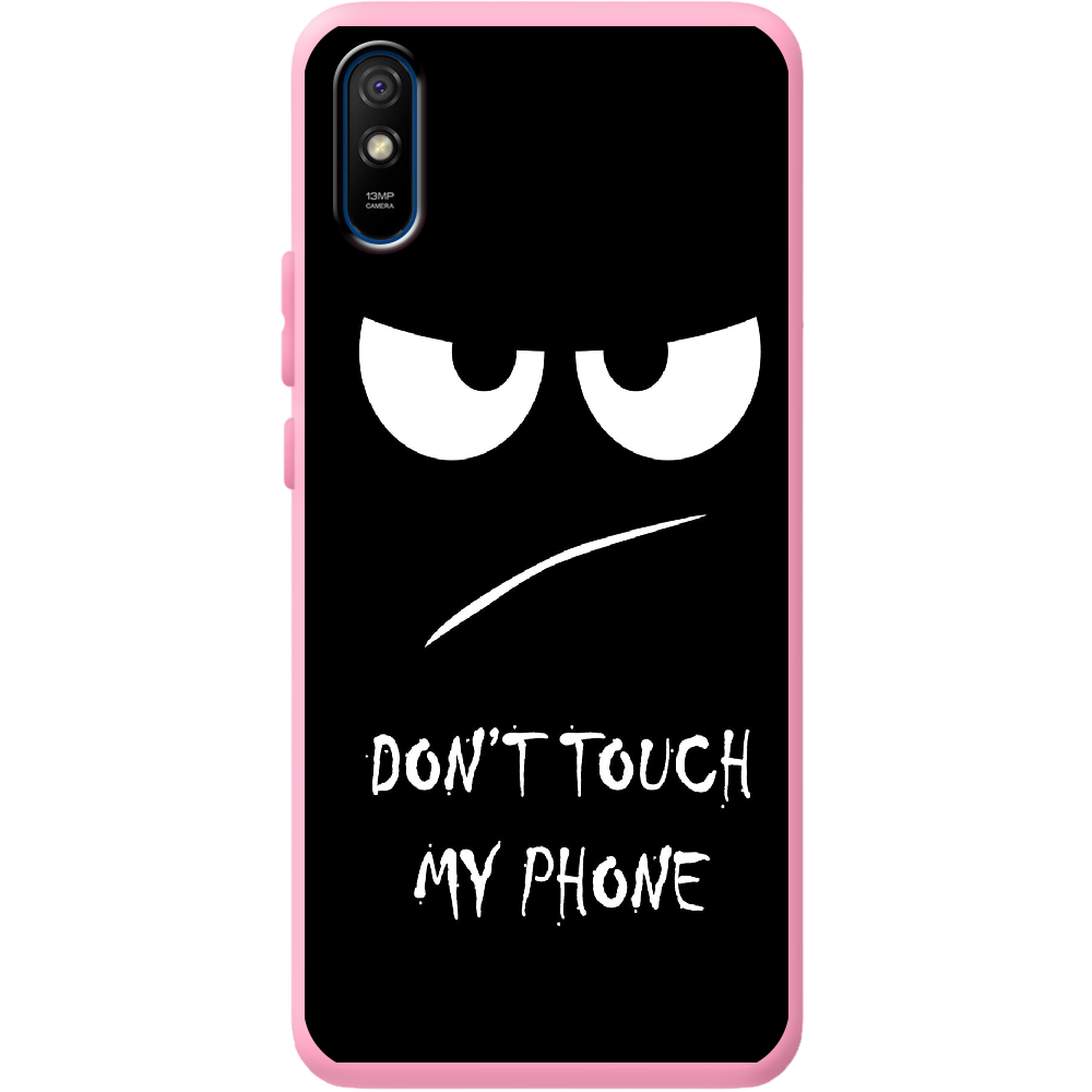 Чехол BoxFace Xiaomi Redmi 9A Don't Touch my Phone Розовый силикон (40304-up535-41931)