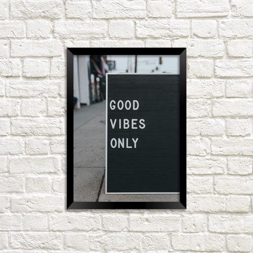 Постер в рамке Good vibes only 15x21 см A5 (MT5_ART025_BL)