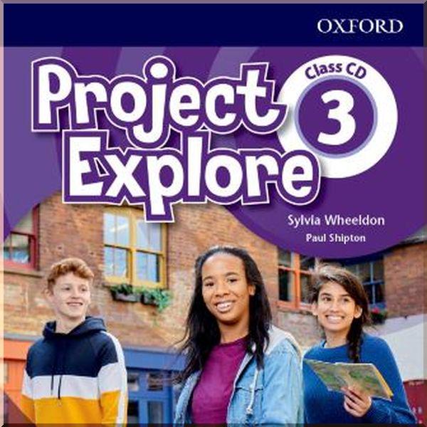 Книга Sylvia Wheeldon/Paul Shipton "Project Explore 3 Class CD" (ISBN:9780194255622)