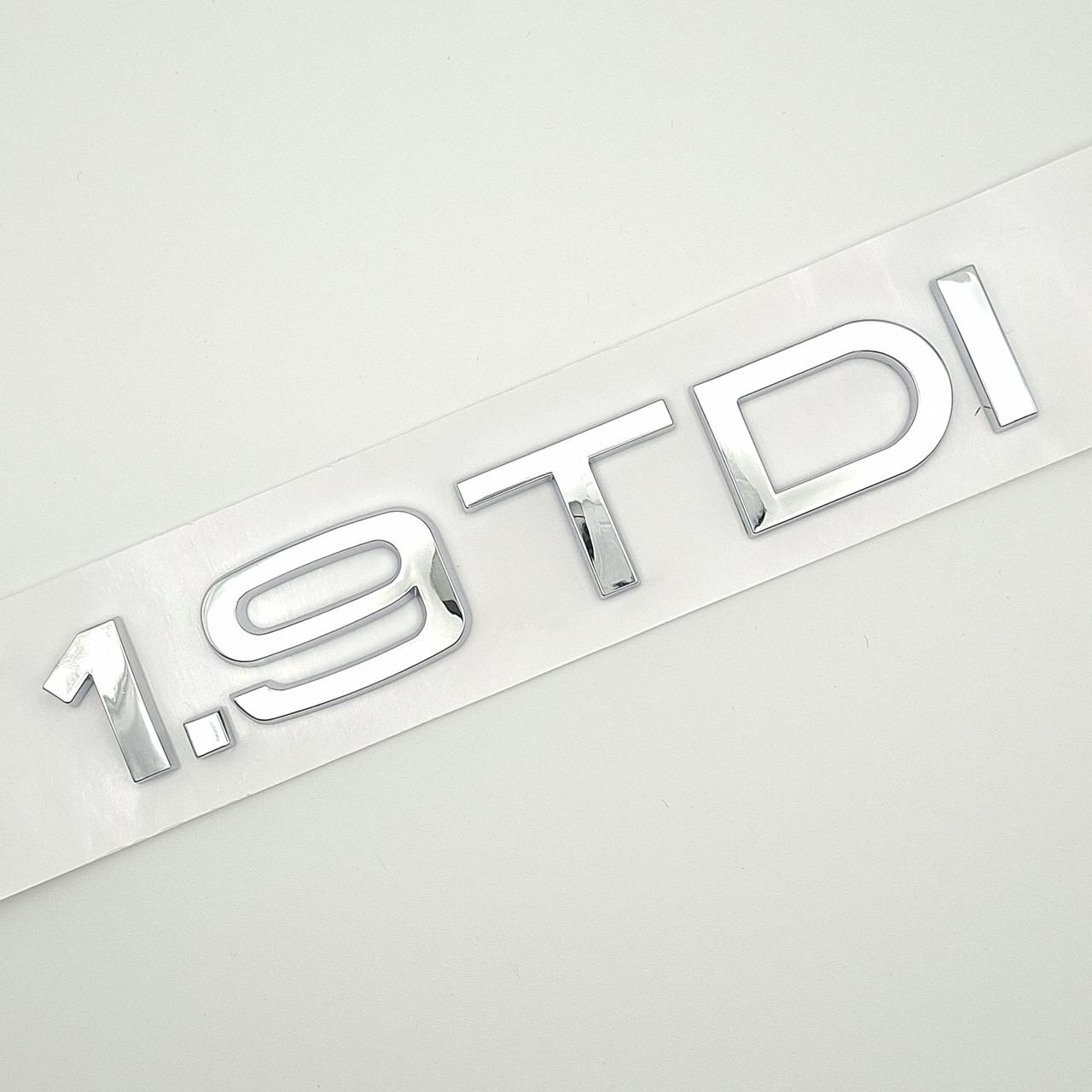 Эмблема надпись 1,9 TDI Audi ABS 14х2,3 см Хром глянцевый (2660371503)