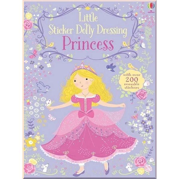 Книга Usborne "Little Sticker Dolly Dressing: Princess" Fiona Watt Lizzie Mackay (ISBN:9781474921862)
