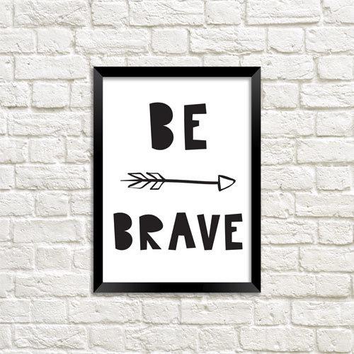 Постер в рамці Be brave 30x42 см A3 (MT3_18M026)