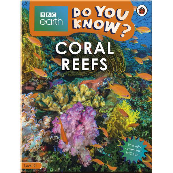 Книга Ladybird "Ladybird Do You Know? Level 2 – BBC Earth Coral Reefs" (ISBN:9780241382813)