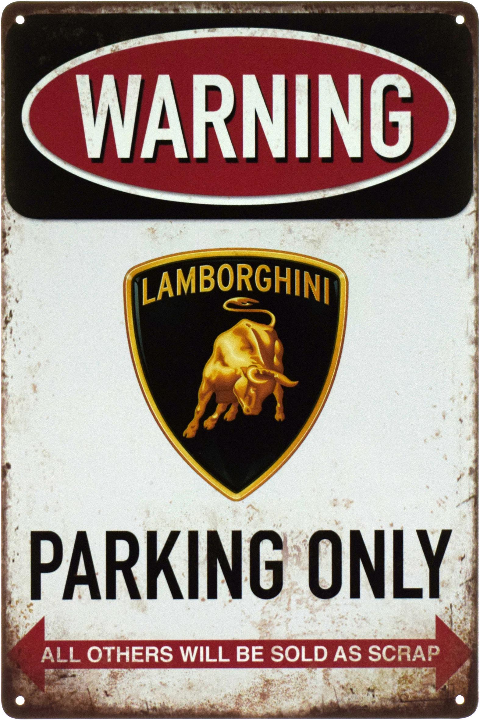 Металлическая табличка Внимание! Парковка только для Ламборджини/Warning! Lamborghini Parking Only 20x30 см