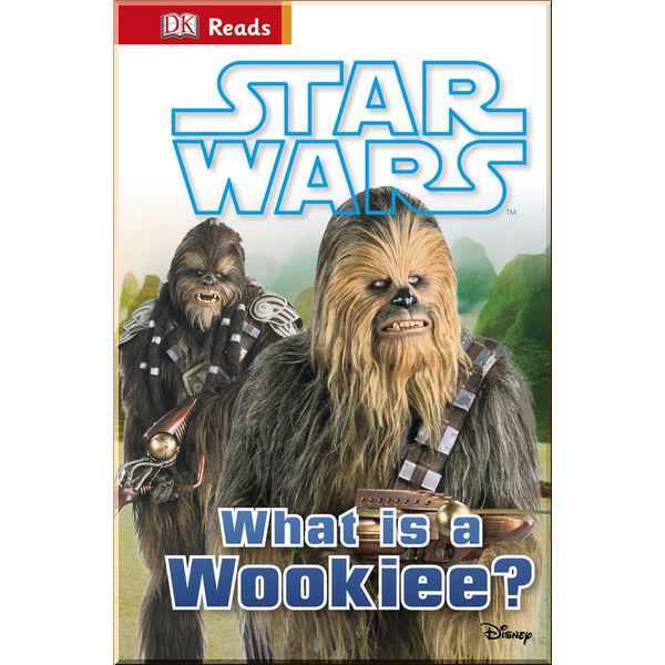 Книга DK "Star Wars What is a Wookiee?" Dorling Kindersley (ISBN:9780241186282) - фото 1