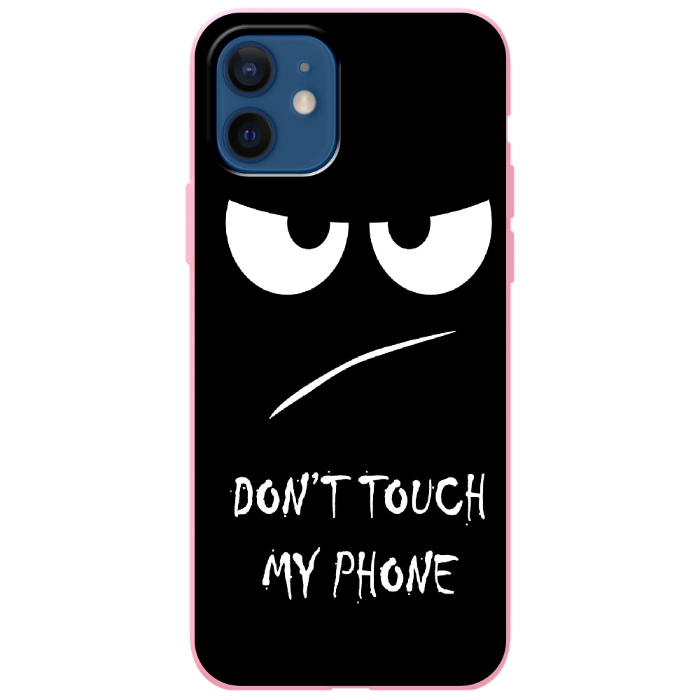 Чехол BoxFace iPhone 12 Don't Touch my Phone Розовый силикон (41161-up535-43059)