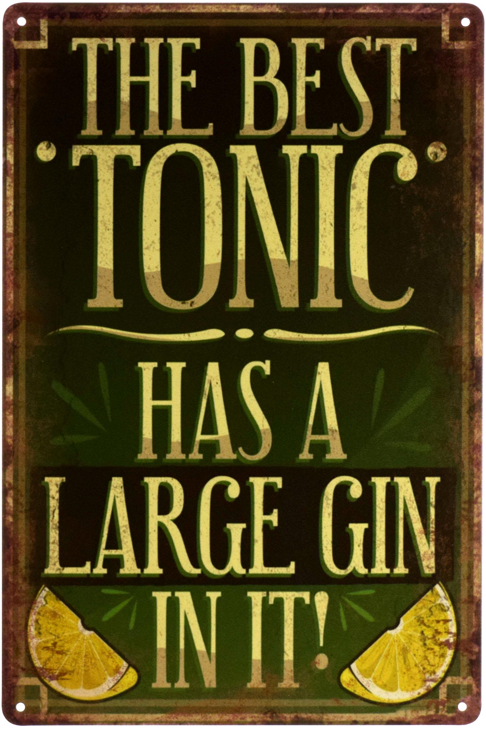Табличка металлическая В Самом Лучшем Тонике Много Джина!/The Best Tonic Has A Large Gin In It! 20x30 см