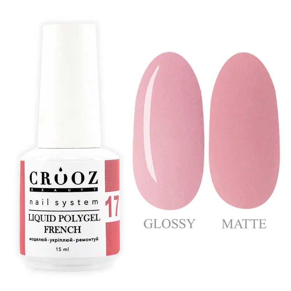 Полігель рідкий Crooz Liquid Polygel French №17 15 мл
