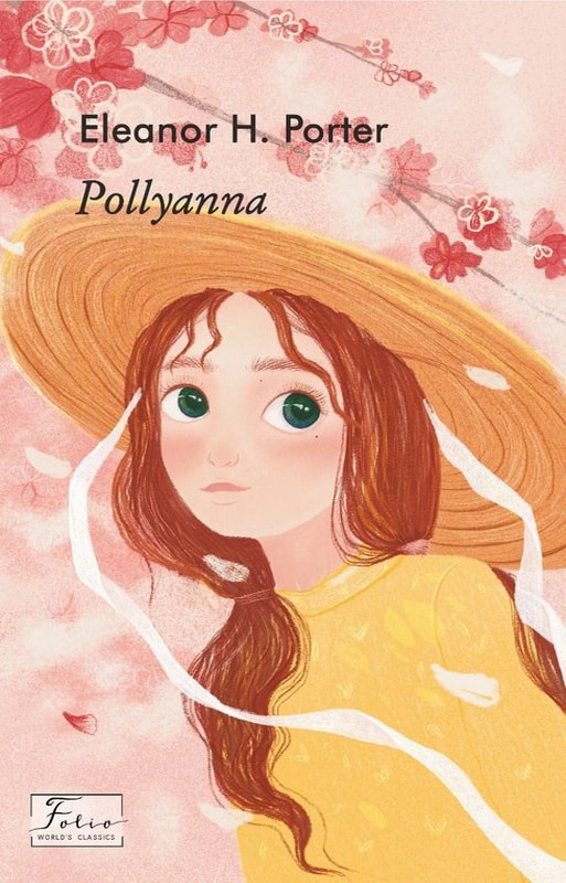Книга Элеонор Портер "Pollyanna" 9786175510131 Книга Элеонор Портер "Pollyanna" 9786175510131