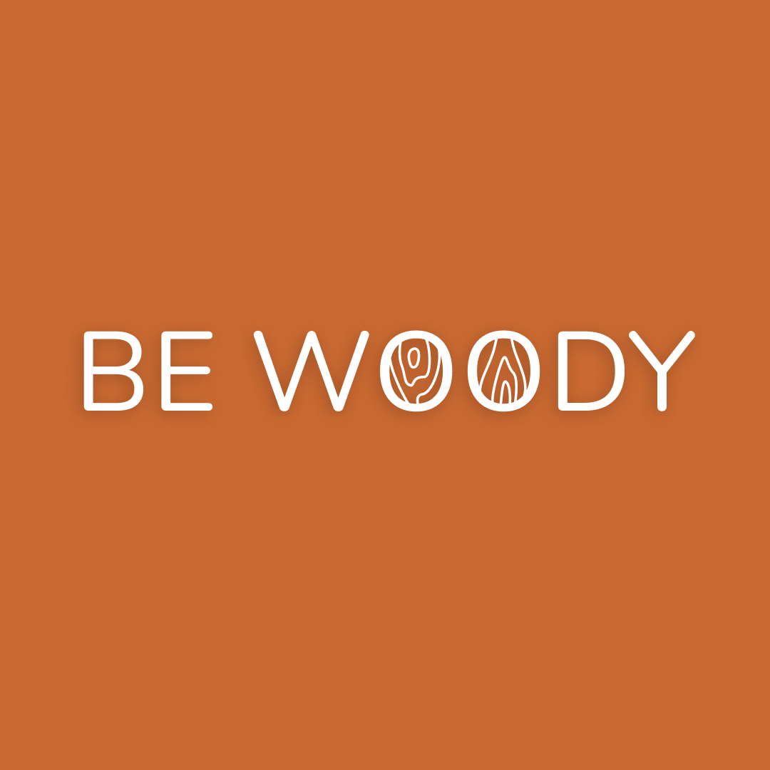 BEWOODY