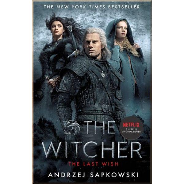 Книга Andrzej Sapkowski "The Witcher: The Last Wish" Book 1 Film Tie-in Edition (ISBN:9781473226401) - фото 1 Книга Andrzej Sapkowski "The Witcher: The Last Wish" Book 1 Film Tie-in Edition (ISBN:9781473226401) - фото 1