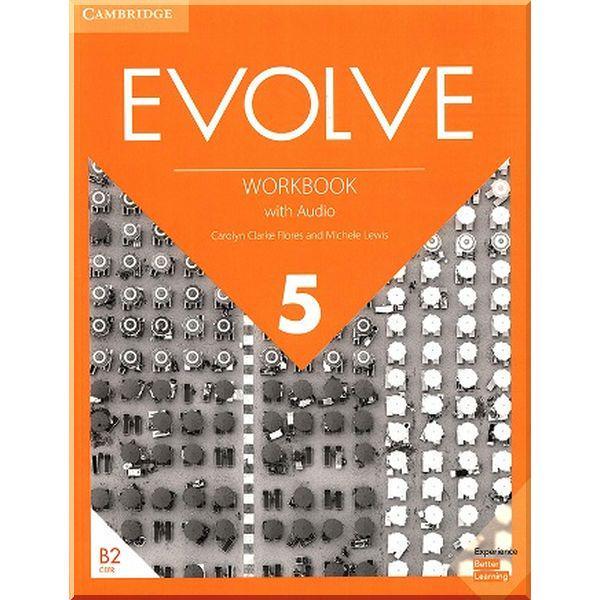 Рабочая тетрадь Evolve 5 Workbook with Audio