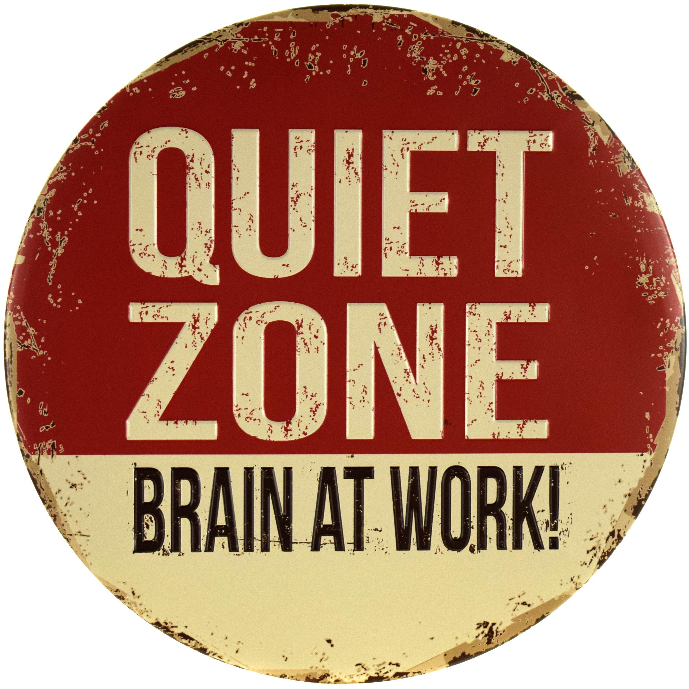 Табличка металлическая Тихая Зона Мозг На Работе!/Quiet Zone Brain At Work! круглая 30 см