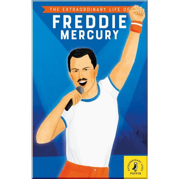 Книга Puffin "The Extraordinary Life of Freddie Mercury" Puffin (ISBN:9780241433966)