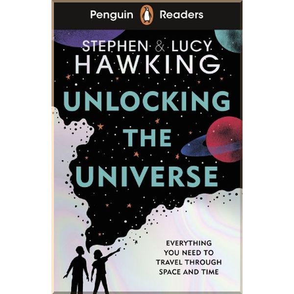 Книга Lucy Hawking/Stephen Hawking "Unlocking the Universe" (ISBN:9780241493199)