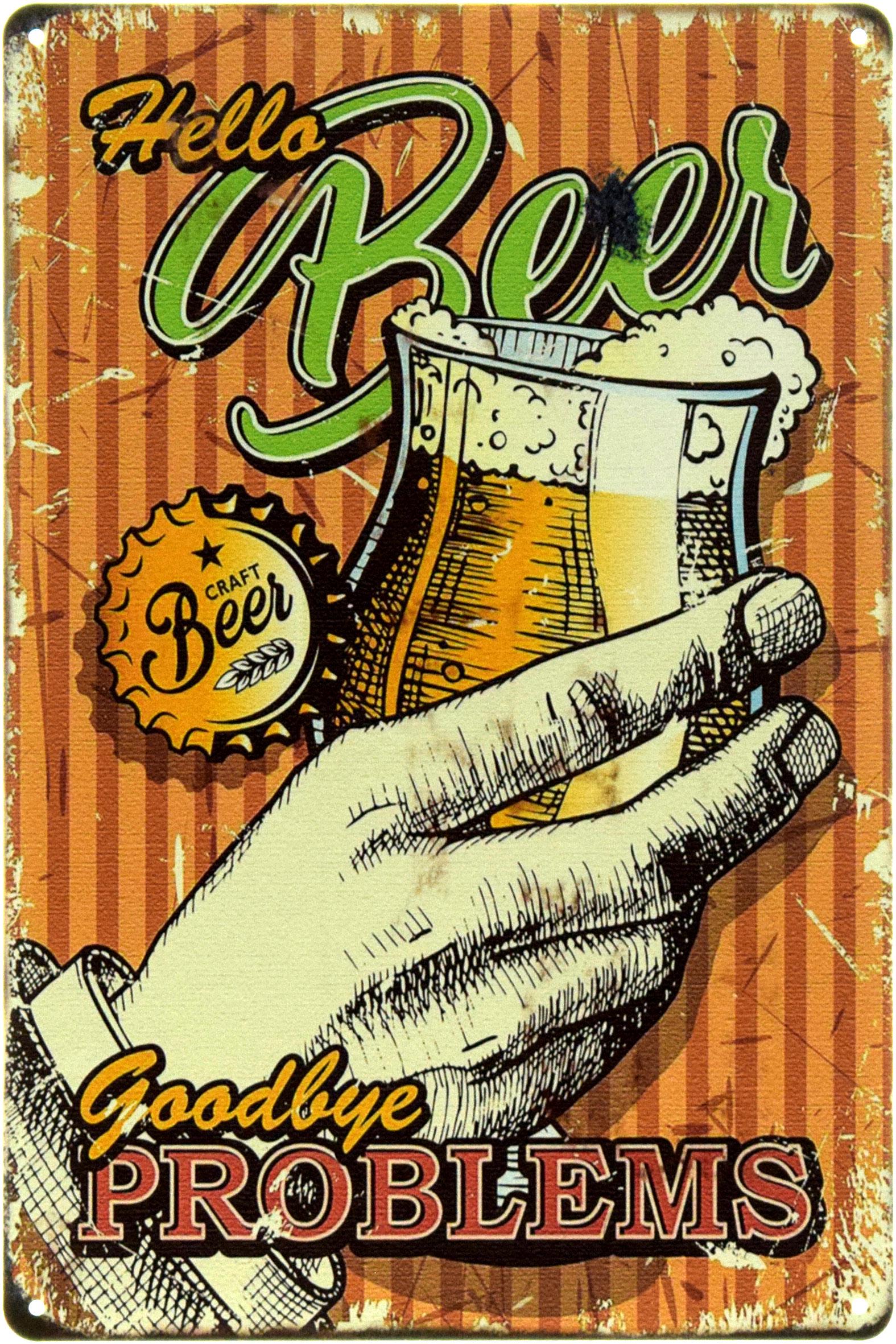 Табличка металлическая "Hello Beer, Goodbye Problems" 20x30 см (ms-104525)