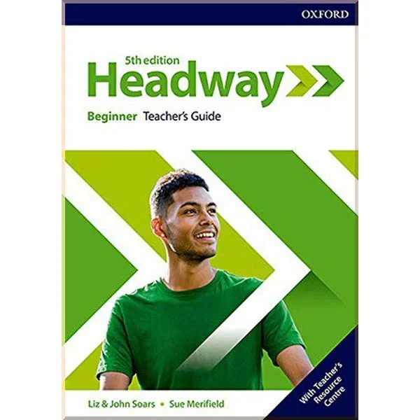 Книга для учителя New Headway 5th Edition Beginner Teacher's Guide with Teacher's Resource Center