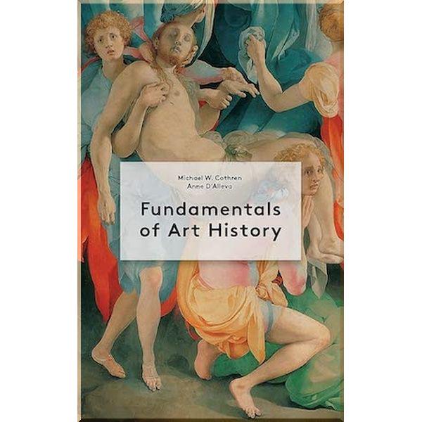  fundamentals of art history michael cothren anne d alleva