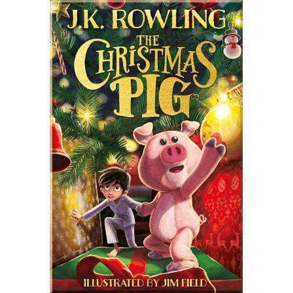 Книга "Little, Brown Books for Young Readers The Christmas Pig" Jim Field/J. K. Rowling (ISBN:9781444964912)