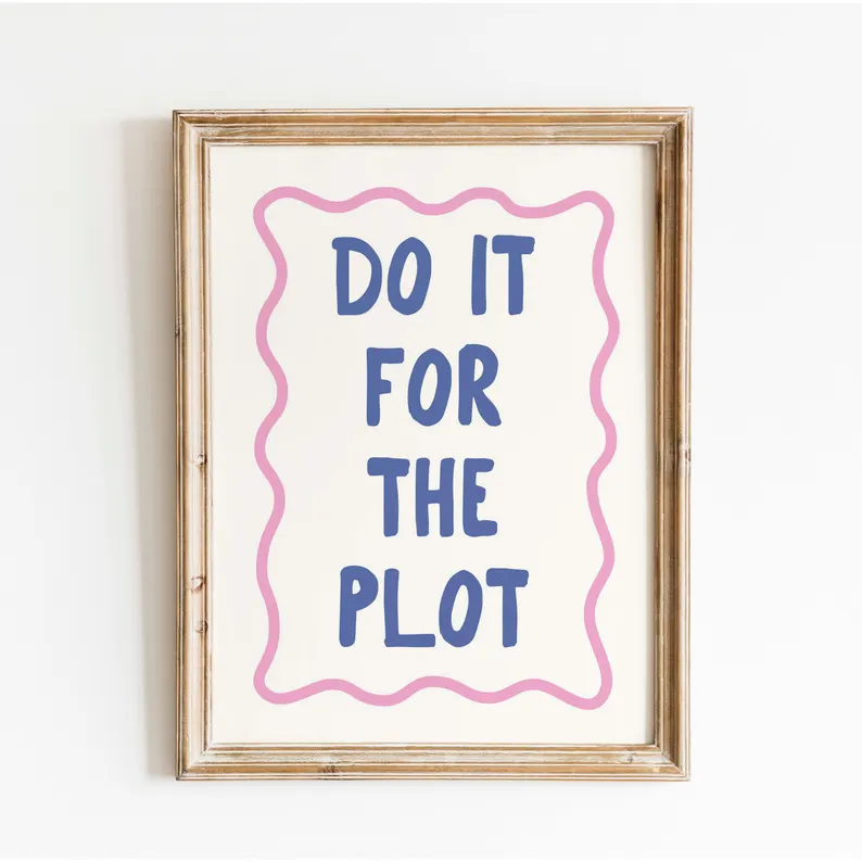 Постер Do It For The Plot бумажный Белый (ZC-PT-006)