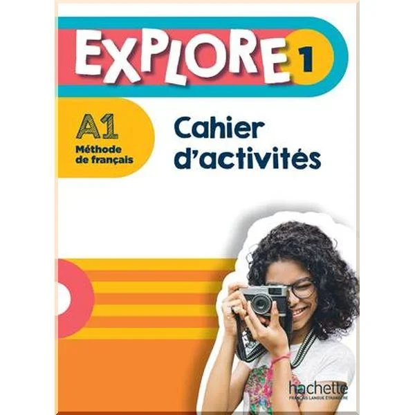 Рабочая тетрадь Explore 1 Cahier d'activités