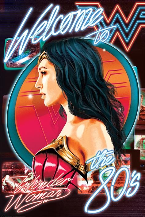 Постер плакат Чудо-Женщина 1984 Добро Пожаловать В 80-е/Wonder Woman 1984 Welcome To The 80s 61x91,5 см