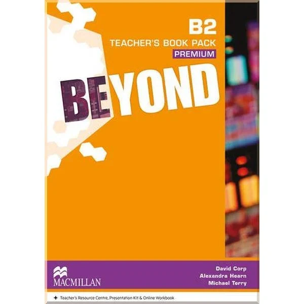 Книга для вчителя Beyond B2 Teacher's Book Premium Pack