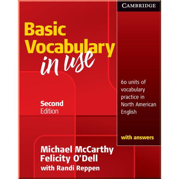 Книга Michael McCarthy/Felicity O'Dell "Basic Vocabulary in Use Second Edition with answers (North American English)" (ISBN:9780521123679)