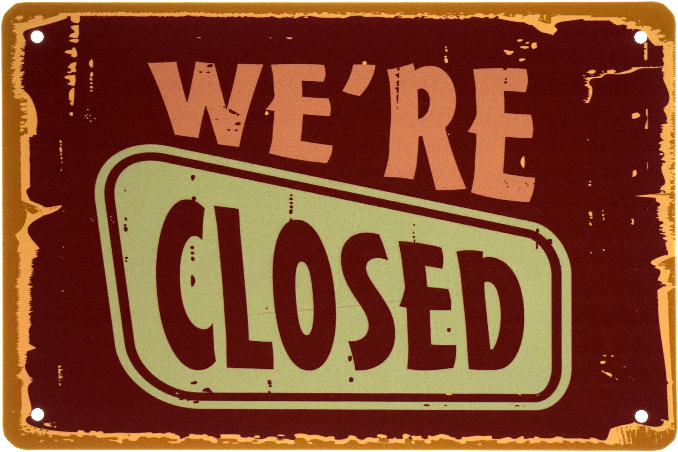 Табличка металева Ми Закриті/We're Closed 20x30 см