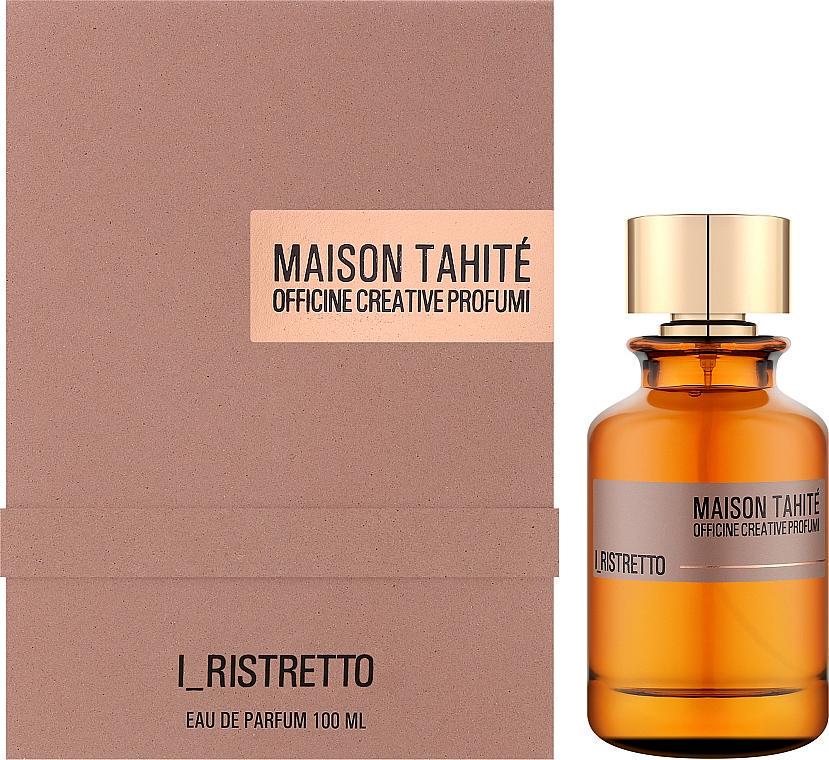 Парфюмированная вода унисекс Maison Tahite I_Ristretto 100 мл (381528)