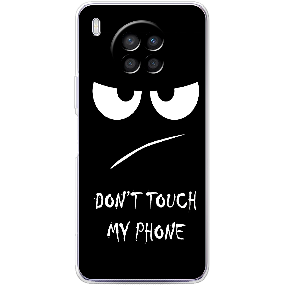 Чохол BoxFace Huawei Nova 8i Don't Touch my Phone Прозорий силікон (43692-up535-43692)