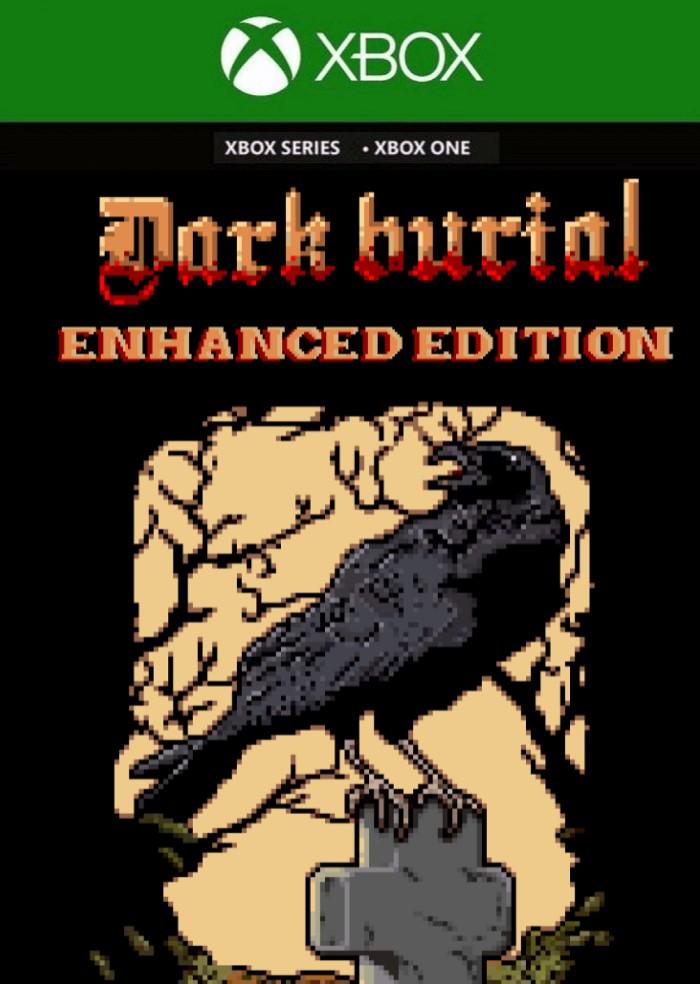 Ключ активації Dark Burial: Enhanced Edition для Xbox One/Series S/X (64185718)