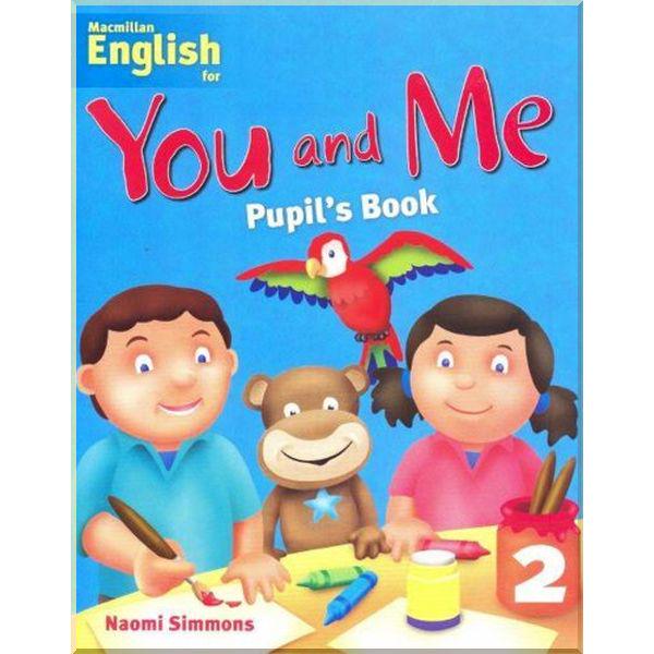 Книга Naomi Simmons "You and Me 2 Pupil's Book" (ISBN:9781405079518)