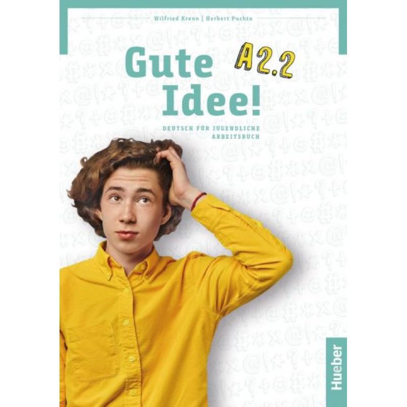 Рабочая тетрадь Gute Idee! A2.2 Arbeitsbuch mit interaktive Version