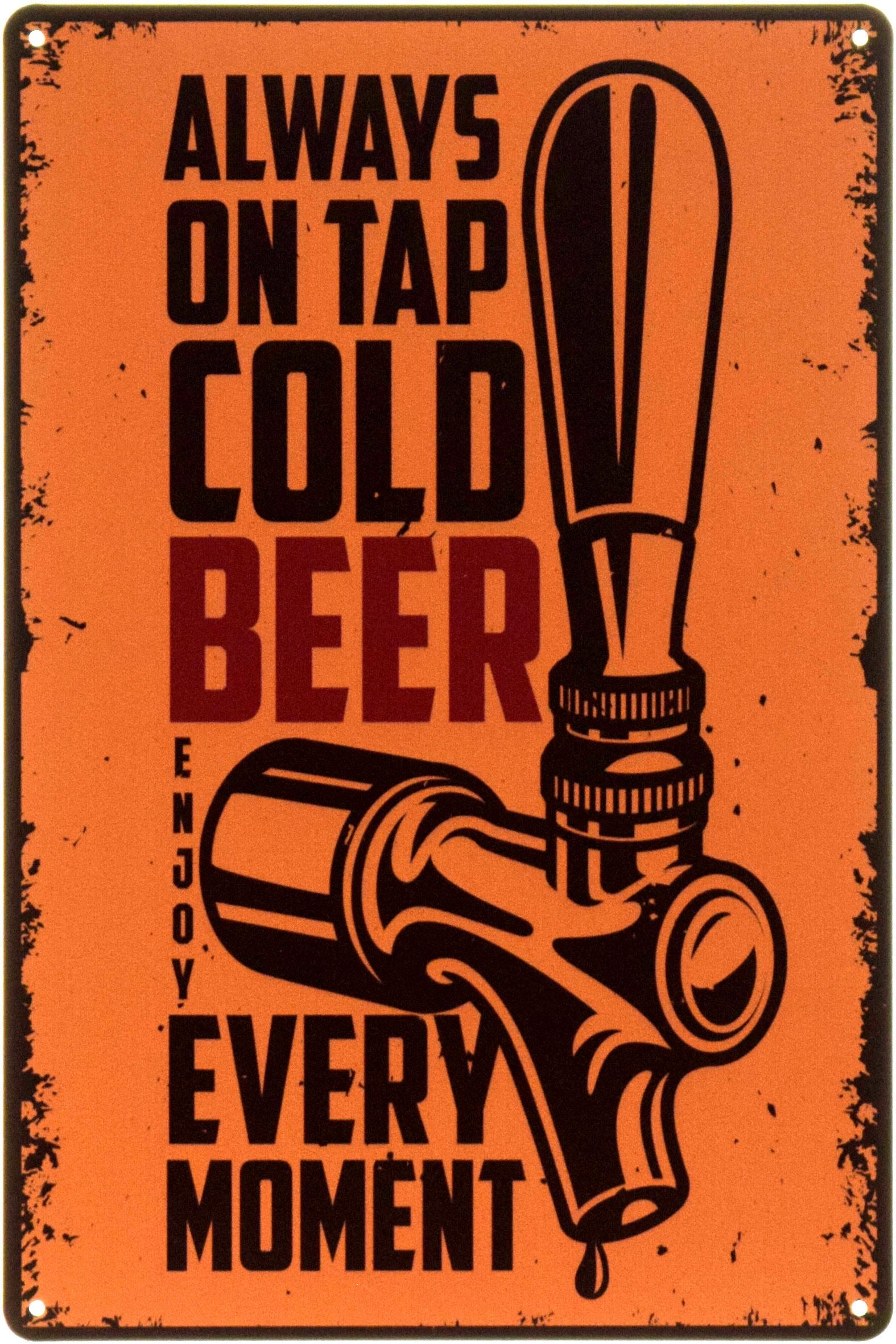 Табличка металева "Always On Tap Cold Beer Enjoy Every Moment" 20x30 см (ms-104461) Табличка металева "Always On Tap Cold Beer Enjoy Every Moment" 20x30 см (ms-104461)