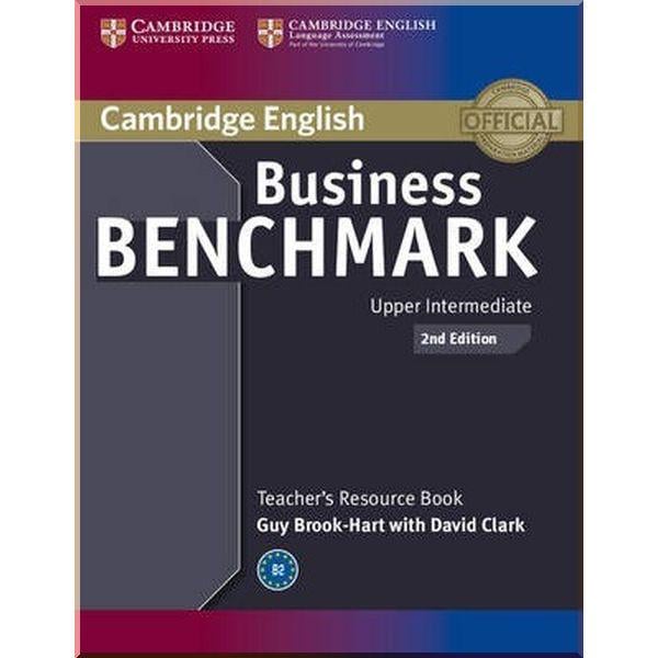 Книга David Clark/Guy Brook-Hart "Business Benchmark 2nd Edition Upper-Intermediate BULATS and Business Vantage Teacher's Resource Book" (ISBN:9781107632110)