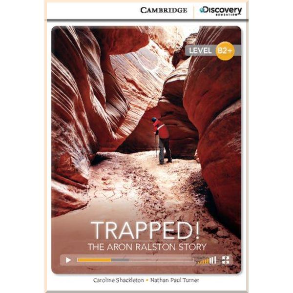 Книга Nathan Paul Turner/Caroline Shackleton "Trapped! The Aron Ralston Story" (ISBN:9781107669987)