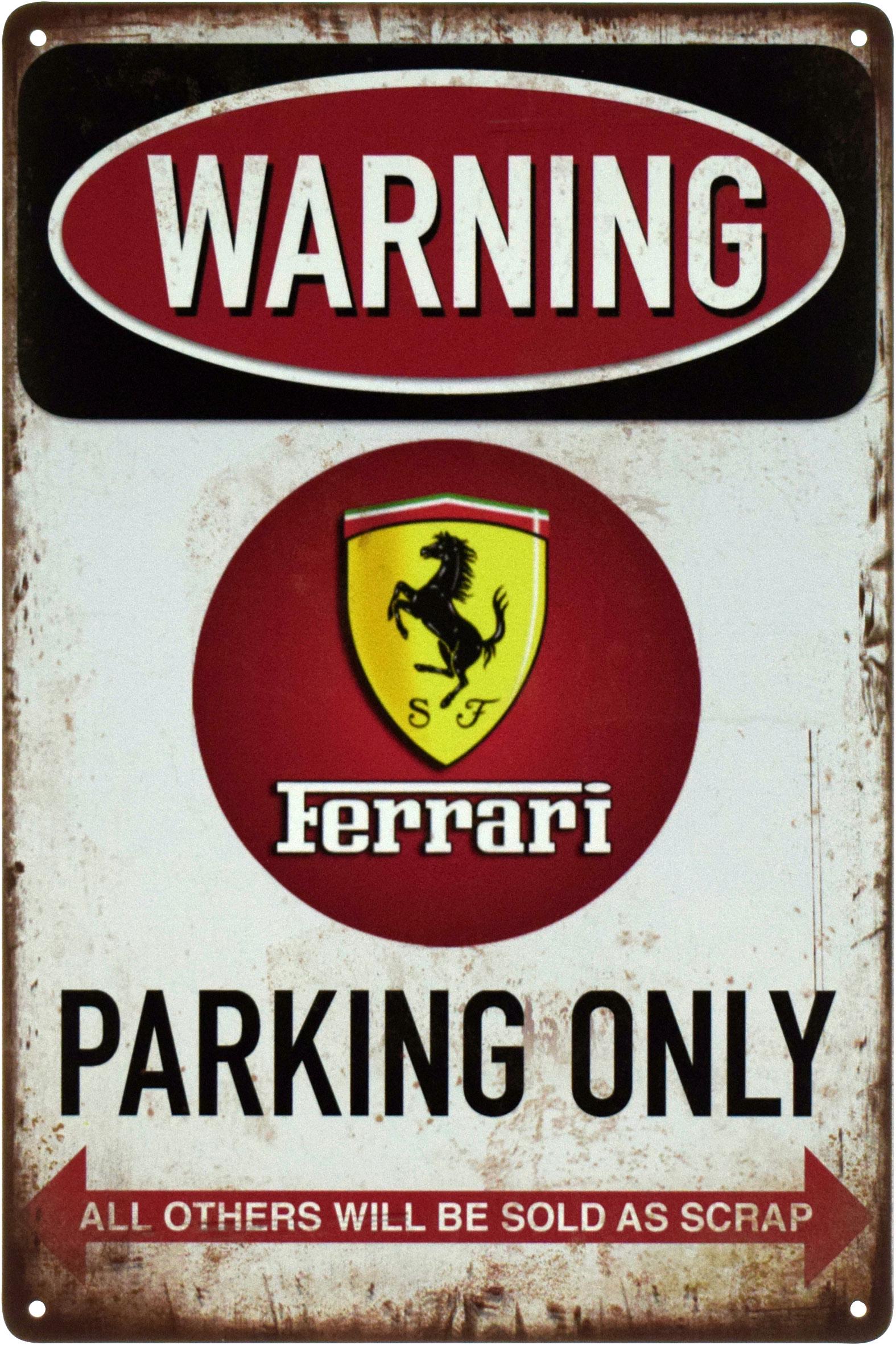 Металлическая табличка Внимание! Парковка только для Феррари/Warning! Ferrari Parking Only 20x30 см