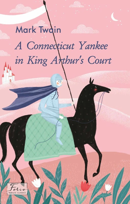 Книга Марк Твен "A Connecticut Yankee in King Arthur's Court" (97896603954(97) Книга Марк Твен "A Connecticut Yankee in King Arthur's Court" (97896603954(97)