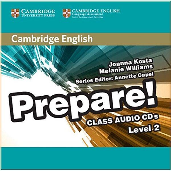 Книга Joanna Kosta/Annette Capel "Cambridge English Prepare! 2 Class Audio CDs" (ISBN:9780521180528)