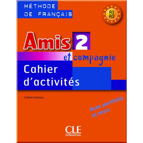 ᐉ Рабочая тетрадь Amis et compagnie 2 Cahier d'activités avec portfolio